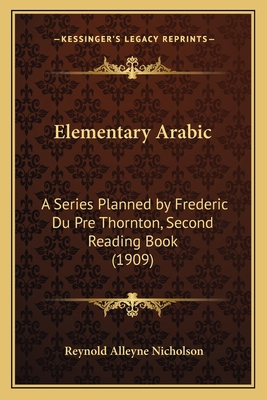 Elementary Arabic: A Series Planned by Frederic... 1164061895 Book Cover