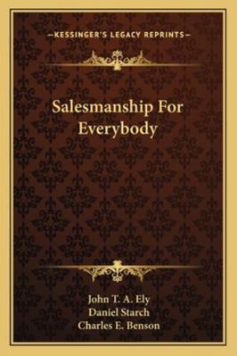 Salesmanship For Everybody 1163138576 Book Cover