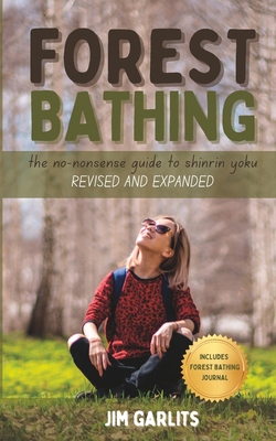 Forest Bathing: The No-Nonsense Guide to Shinri... B083XGJYS6 Book Cover