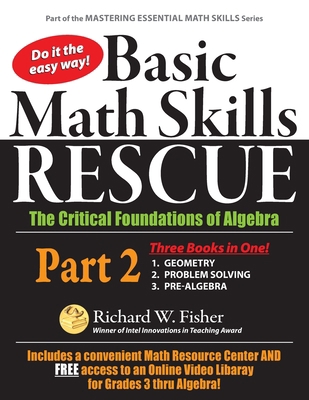 Basic Math Skills Rescue, Part 2: The Critical ... 0578817721 Book Cover