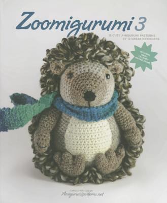 Zoomigurumi 3: 15 Cute Amigurumi Patterns by 12... 9491634038 Book Cover