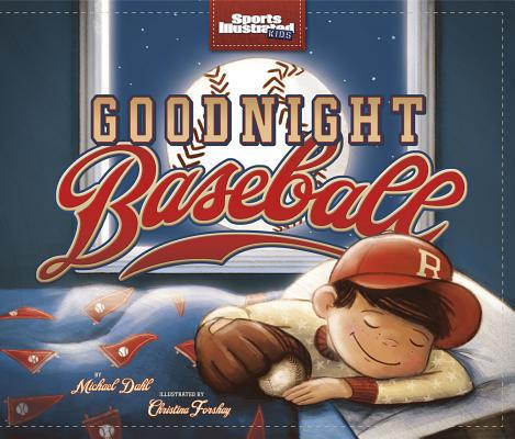 Goodnight Baseball 140487979X Book Cover