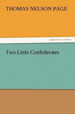 Two Little Confederates 3847215825 Book Cover