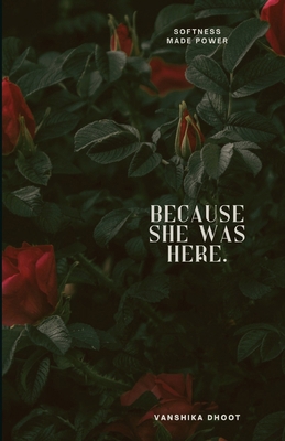 Because She Was Here B0FZFZPZWZ Book Cover