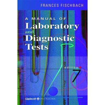 A Manual of Laboratory and Diagnostic Tests 0781741807 Book Cover