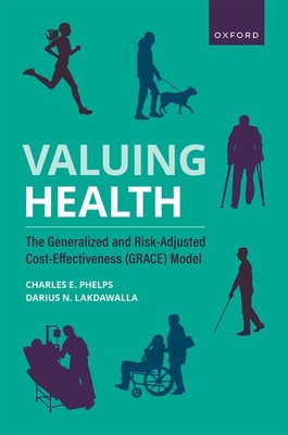 Valuing Health: The Generalized and Risk-Adjust... 019768629X Book Cover