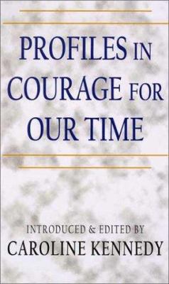 Profiles in Courage for Our Time [Large Print] 0786245638 Book Cover
