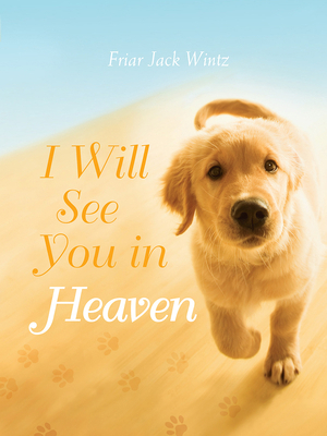 I Will See You in Heaven 1612615848 Book Cover