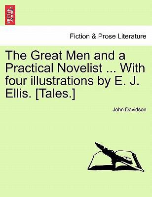 The Great Men and a Practical Novelist ... with... 1241196680 Book Cover