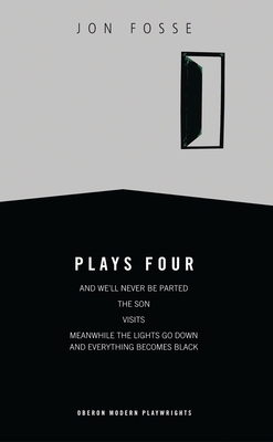 Fosse: Plays Four 1840024798 Book Cover