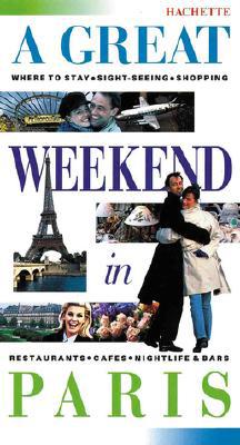A Great Weekend in Paris 1842020013 Book Cover