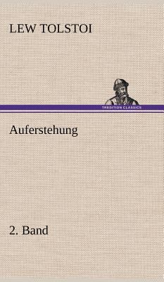 Auferstehung 2. Band [German] 3847262874 Book Cover