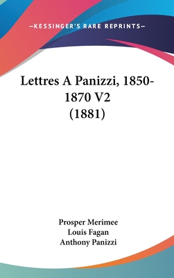 Lettres a Panizzi, 1850-1870 V2 (1881) [French] 1160664145 Book Cover