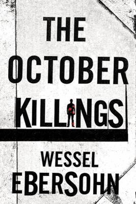 The October Killings 0312552734 Book Cover