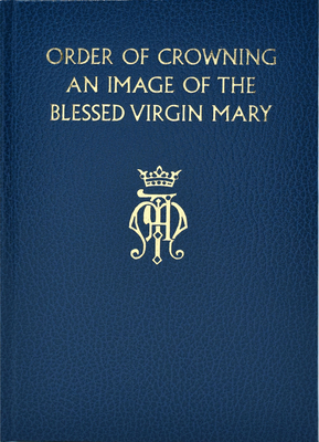 Order of Crowning an Image of the Bvm 0899427987 Book Cover