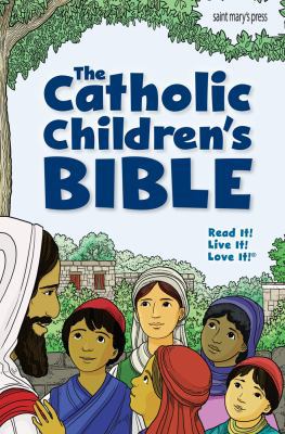 The Catholic Children's Bible (Paperback) 159982177X Book Cover