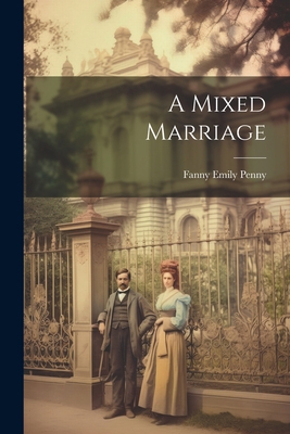 A Mixed Marriage 1021322822 Book Cover