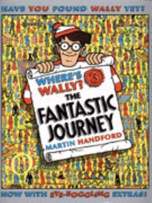 Where's Wally? Fantastic Journey, 10th Annivers... 0744554446 Book Cover