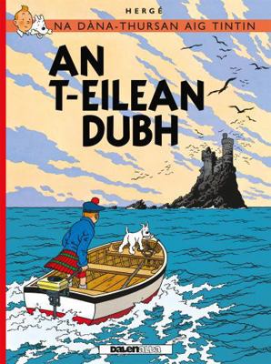 Na Sgeulachdan-Siubhail Aig Tintin: An T-Eilean... 190658737X Book Cover