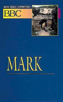 Basic Bible Commentary Mark 0687026377 Book Cover