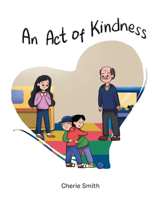 An Act of Kindness 1638603669 Book Cover