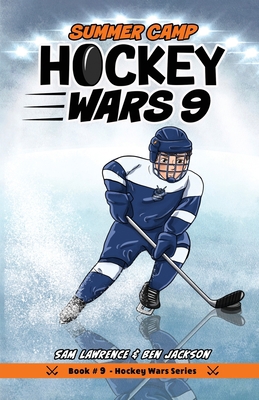 Hockey Wars 9: Summer Camp 1988656508 Book Cover