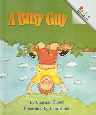 A Busy Guy (Rookie Readers: Level B (Pb)) 0756936381 Book Cover
