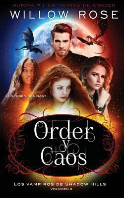 Order Y Caos [Spanish] 1794167390 Book Cover