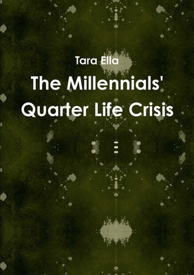 The Millennials' Quarter Life Crisis 131201427X Book Cover