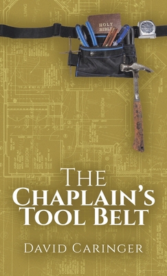 The Chaplain's Tool Belt B0DD9LT4Y4 Book Cover