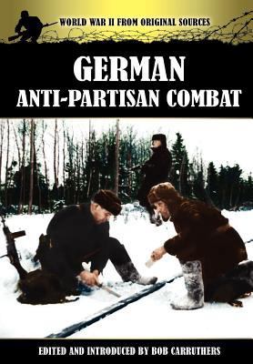 German Anti-Partisan Combat 1781581290 Book Cover