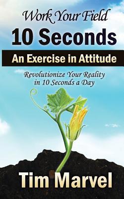 Work Your Fields 1511838019 Book Cover