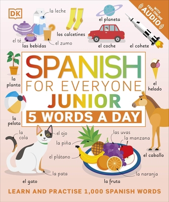 Spanish for Everyone Junior 5 Words a Day: Lear... 0241473748 Book Cover