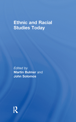 Ethnic and Racial Studies Today 0415181720 Book Cover