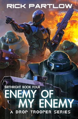 Enemy of my Enemy: A Military Sci-Fi Series B0BJKSNCLK Book Cover