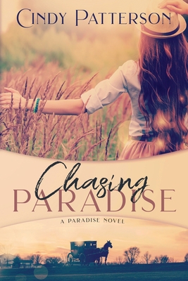 Chasing Paradise: A Paradise Novel 1646690346 Book Cover