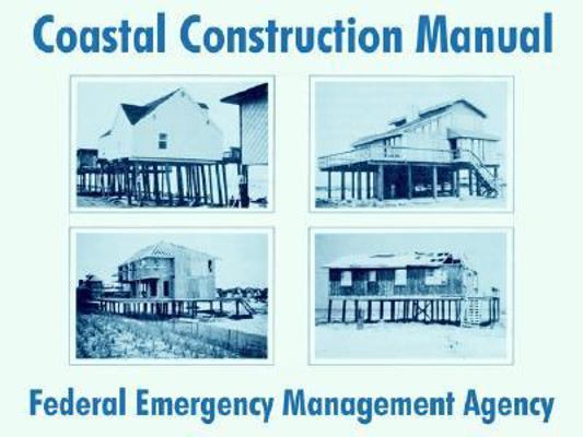 Coastal Construction Manual 1410210383 Book Cover