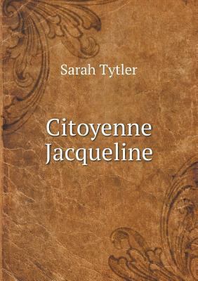 Citoyenne Jacqueline 5518881169 Book Cover