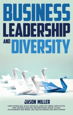 Business Leadership and Diversity: Unlock Your ... 1957217219 Book Cover