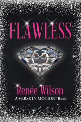 Flawless: A Verse in Motion(R) Book 1512792160 Book Cover