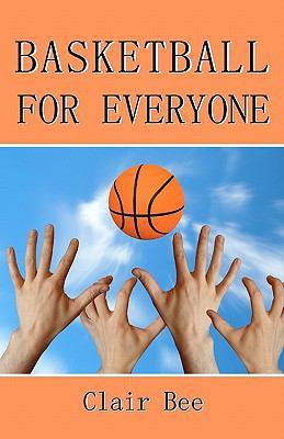 Basketball For Everyone 1438270941 Book Cover
