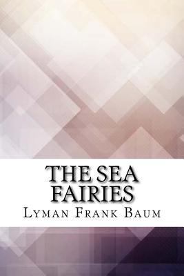 The Sea Fairies 1974450287 Book Cover