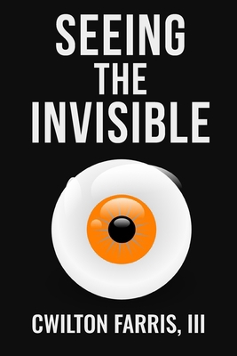 Seeing the Invisible B0FKHC6XFF Book Cover