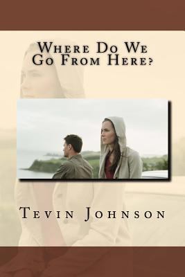 Where Do We Go From Here? 1727558642 Book Cover
