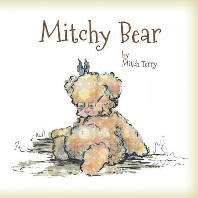 Mitchy Bear 1496054830 Book Cover