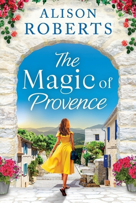 The Magic of Provence [Large Print] 1836173253 Book Cover