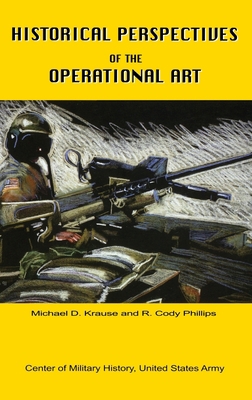 Historical Perspectives of the Operational Art 1839310081 Book Cover