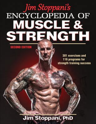 Jim Stoppani's Encyclopedia of Muscle & Strength 1450459749 Book Cover