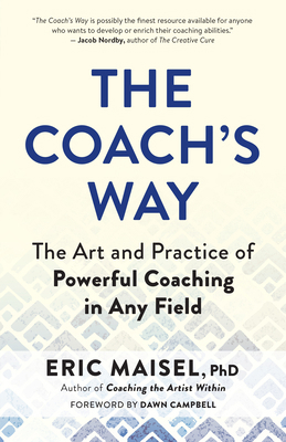 The Coach's Way: The Art and Practice of Powerf... 160868864X Book Cover