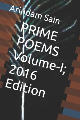 PRIME POEMS Volume-I; 2016 Edition B09V138ZX3 Book Cover